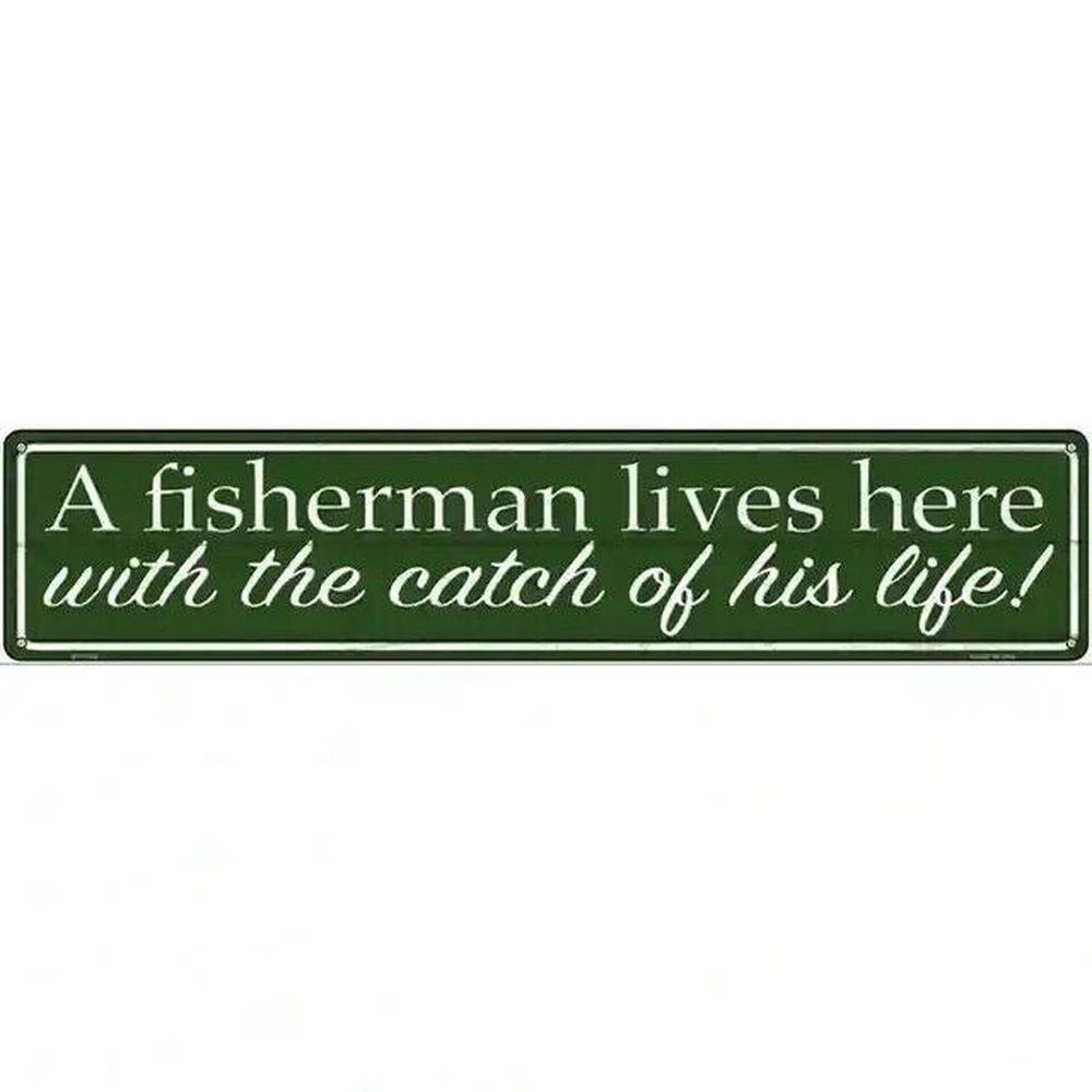 A Fisherman Lives Here With The Catch Of His Life 18" x 4" Novelty Metal Sign Home & Garden:Home Décor:Plaques & Signs Style Your Walls
